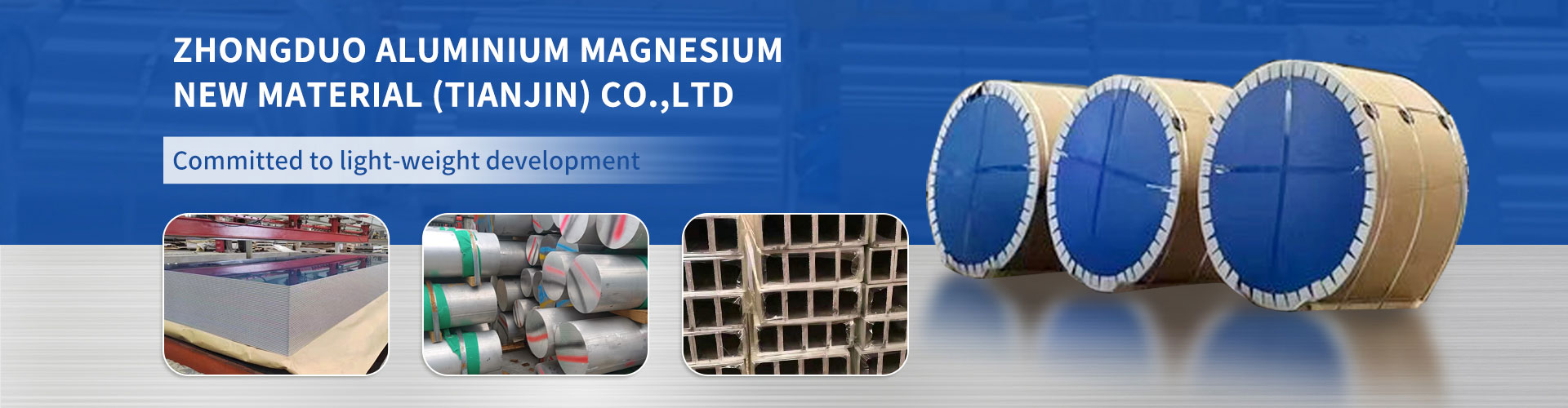 ZHONGDUO ALUMINIUM MAGNESIUM NEW MATERIAL (TIANJIN) CO.,LTD